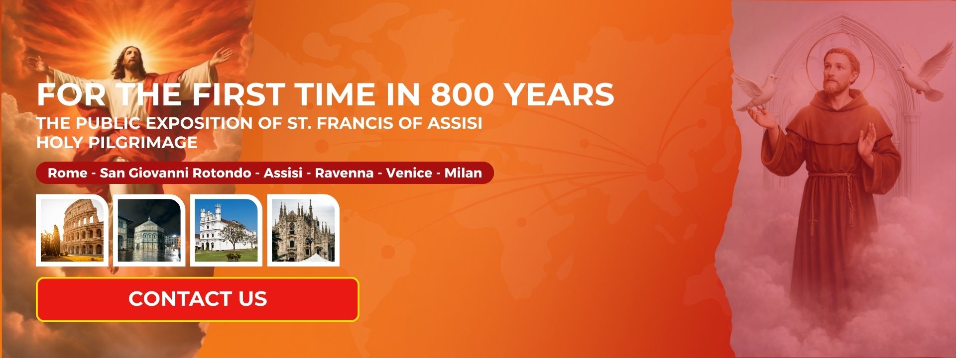 THE PUBLIC EXPOSITION OF ST. FRANCIS OF ASSISI HOLY PILGRIMAGE