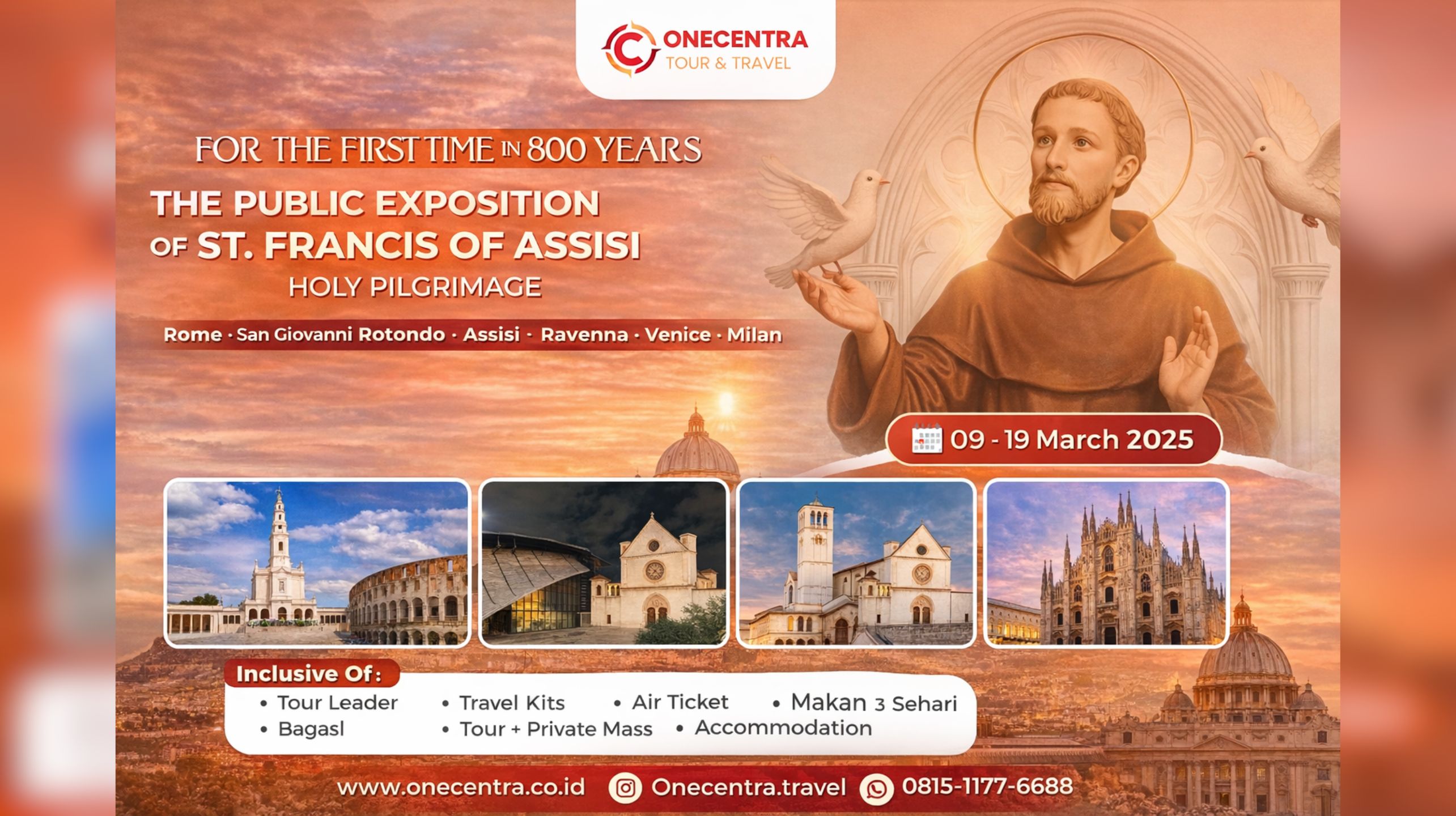 Holy Pilgrimage Italia: Public Exposition St. Francis of Assisi | Ziarah Katolik Eropa 2026 Bersama Onecentra
